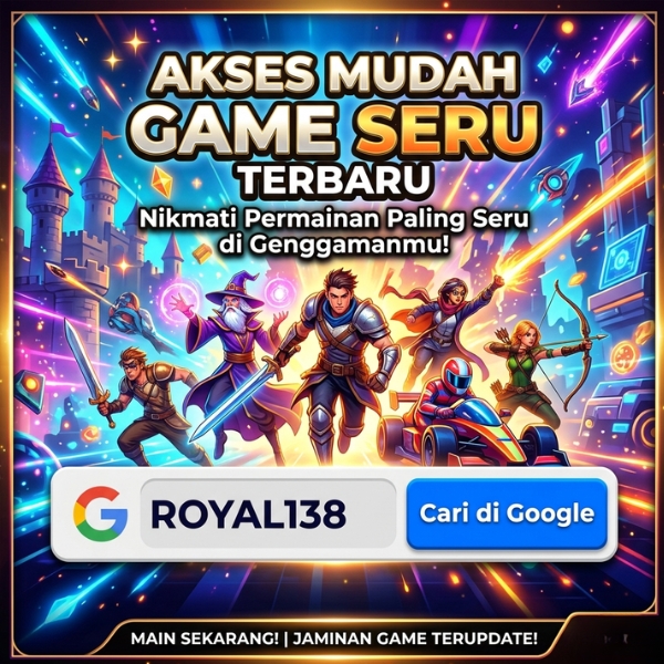ROYAL138 # Akses Mudah Game Seru Terbaru digimarcondublin